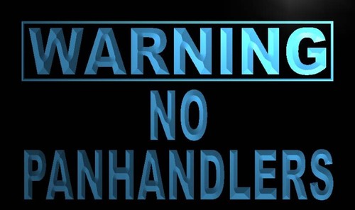 Warning No Panhandlers Neon Light Sign